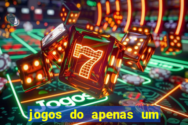 jogos do apenas um show pancadaria 2